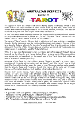 While It Is True That Tarot Received an Inevitable Part of Its Appeal Through Being Banned by the Church, and Hence Being Driven