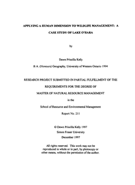 APPLYING a BUMAN DIMENSION to IVILDLIFE MANAGEMENT: a CASE STUDY of LAKE O'bara Dawn Priscilla Kelly B.A. (Honours) Geography, U