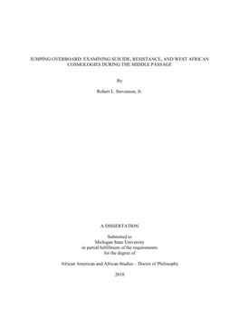 Jumping Overboard: Examining Suicide, Resistance, and West African Cosmologies During the Middle Passage