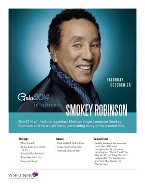 SMOKEY ROBINSON Gala2014 Will Feature Legendary Motown Singer/Composer Smokey Robinson and His Cruisin’ Band, Performing Many of His Greatest Hits