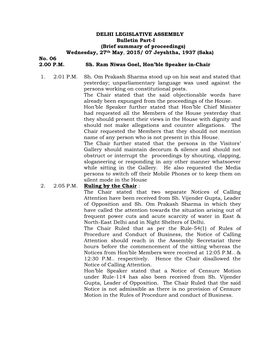 DELHI LEGISLATIVE ASSEMBLY Bulletin Part-I (Brief Summary of Proceedings) Wednesday, 27 Th May , 2015/ 07 Jeyshtha, 1937 (Saka) No