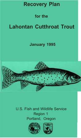 LAHONTAN CUTTHROAT TROUT RECOVERY PLAN Current Status: Lahontan Cutthroat Trout (LCT) Are Listed As Threatened