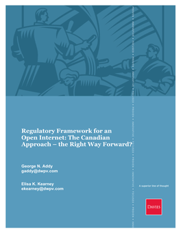 Regulatory Framework for an Open Internet: the Canadian Approach – the Right Way Forward?