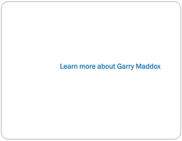 Learn More About Garry Maddox