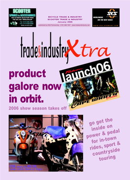 Product Galore Now in Orbit. 2006 Show Season Takes Off
