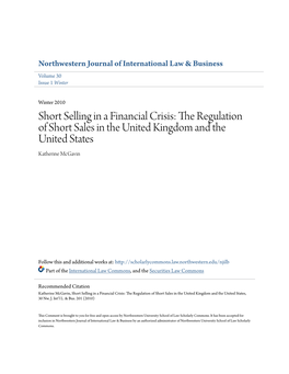 Short Selling in a Financial Crisis: the Regulation of Short Sales in the United Kingdom and the United States Katherine Mcgavin