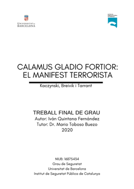 Calamus Gladio Fortior: El Manifest Terrorista