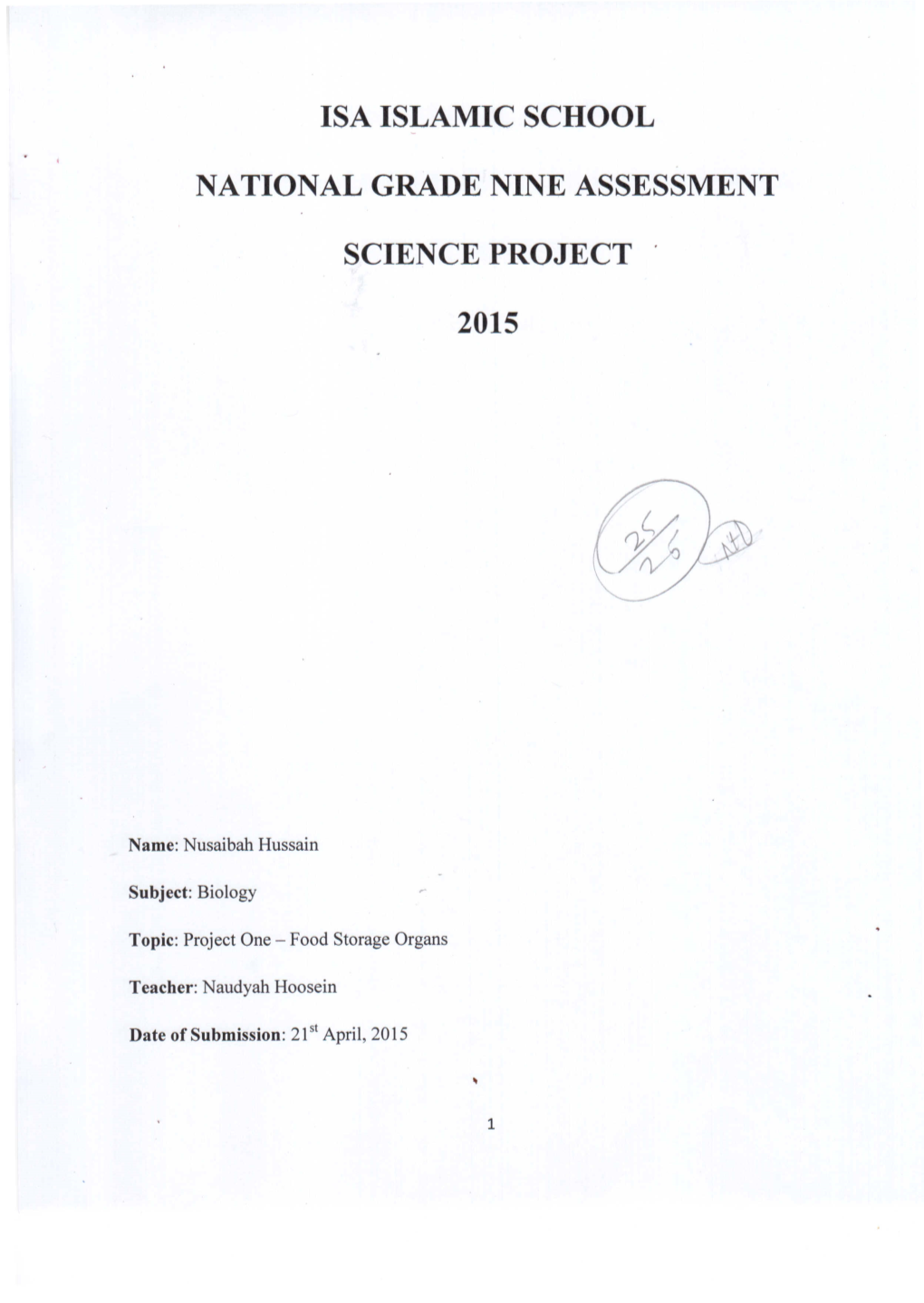 Isa Islamic School National Grade Nine Assessment Science Project 2015