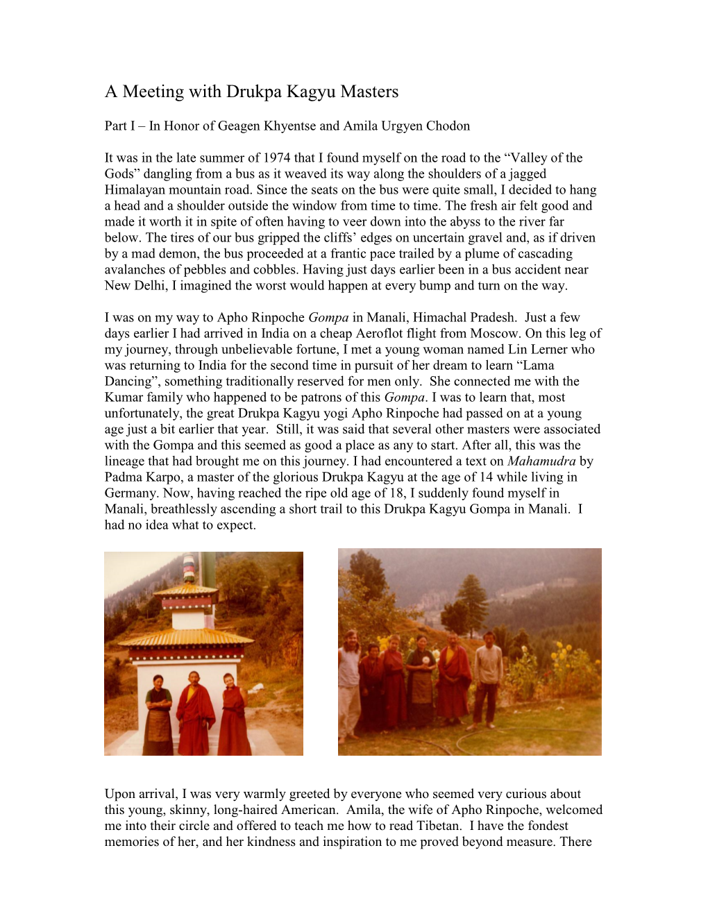 A Meeting with Drukpa Kagyu Masters