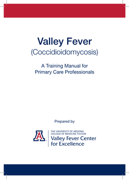 Valley Fever: a Training Manual for Primary Care Professionals