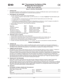 BBL™ Dermatophyte Test Medium (DTM),  Modified with Chloramphenicol  8814091 • Rev