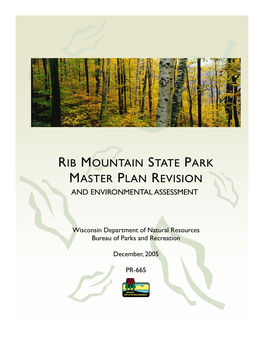 Rib Mountain State Park Master Plan Revision and Environmental Assessment