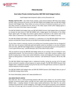 PRESS RELEASE Asia Index Private Limited Launches S&P BSE Gold Hedged Indices