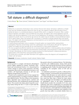 Tall Stature: a Difficult Diagnosis? Cristina Meazza1* , Chiara Gertosio2, Roberta Giacchero3, Sara Pagani1 and Mauro Bozzola1