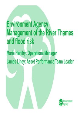 Environment Agency Management of the River Thames and Flood Risk