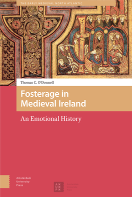 Fosterage in Medieval Ireland Medieval in Fosterage Thomas C