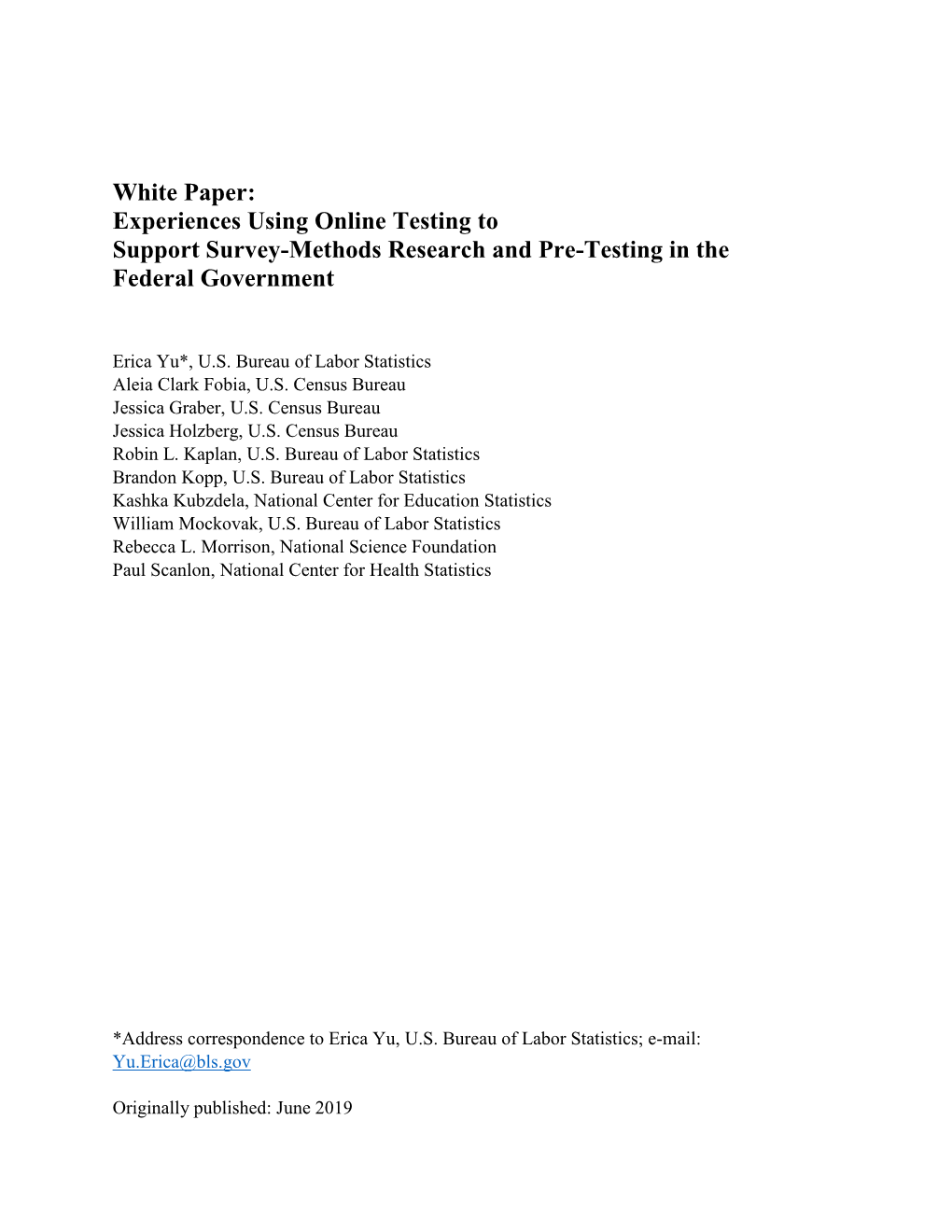 Experiences Using Online Testing to Support Survey-Methods Research and Pre-Testing in the Federal Government