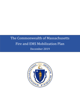 The Commonwealth of Massachusetts Fire and EMS Mobilization Plan December 2019