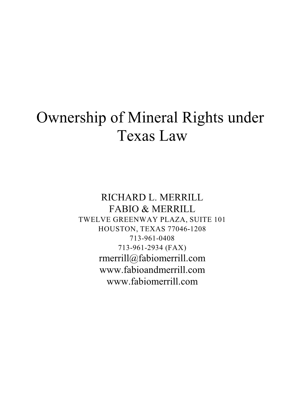 Ownership of Mineral Rights Under Texas Law