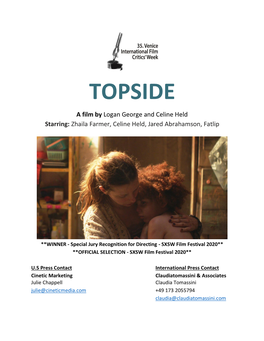 TOPSIDE a Film by Logan George and Celine Held Starring: Zhaila Farmer, Celine Held, Jared Abrahamson, Fatlip
