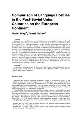 Comparison of Language Policies in the Post-Soviet Union Countries on the European Continent Martin Riegl1, Tomáš Vaško2