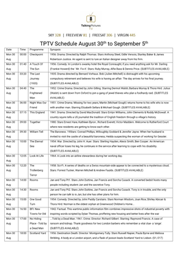 TPTV Schedule August 30Th to September 5Th Date Time Programme Synopsis Mon 30 00:00 Checkpoint 1956