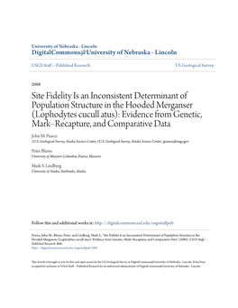 Lophodytes Cucull Atus): Evidence from Genetic, Mark–Recapture, and Comparative Data John M