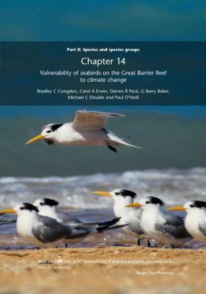 Chapter 14 Vulnerability of Seabirds on the Great Barrier Reef to Climate Change