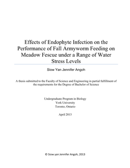 Effects of Endophyte Infection on the Performance of Fall Armyworm Feeding on Meadow Fescue Under a Range of Water Stress Levels Siow Yan Jennifer Angoh