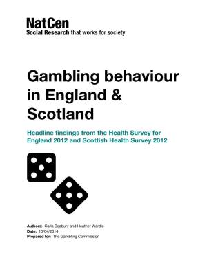 Gambling Behaviour in England & Scotland