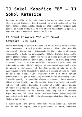 TJ Sokol Kosořice &#8220;B&#8221; — TJ Sokol Katusice,TJ Sokol