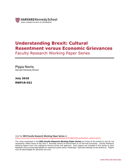 Understanding Brexit: Cultural Resentment Versus Economic Grievances Faculty Research Working Paper Series
