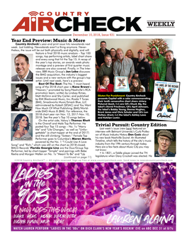 Issue 631 Year End Preview: Music & More Country Aircheck’S Year-End Print Issue Hits Newsstands Next Week