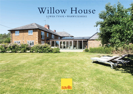 Willow House LOWER TYSOE • WARWICKSHIRE