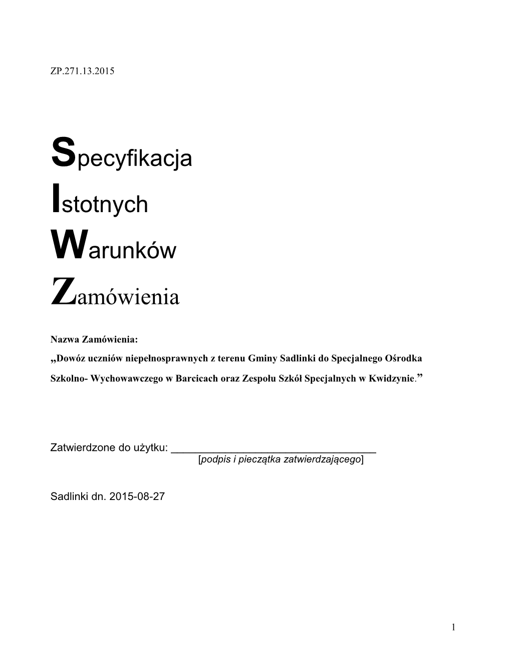 Specyfikacja Istotnych Warunków Zamówienia, B) Oferta Wykonawcy