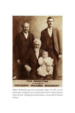 Wilford Woodruff Four‑Generation Photograph, August 16, 1897, Just