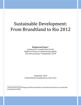 Sustainable Development: from Brundtland to Rio 2012