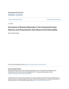 Occurrence of Bornean Mammals in Two Commercial Forest Reserves and Characteristics That Influence Their Detectability