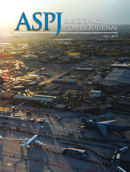 Air & Space Power Journal Vol. 33, Issue 3 Fall 2019