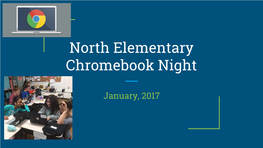 North Elementary Chromebook Night