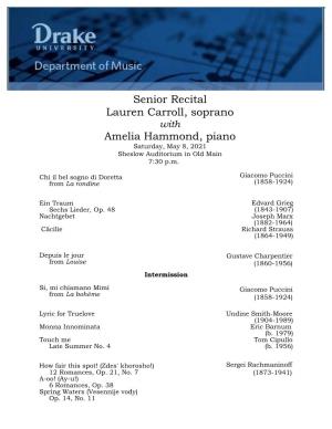 Senior Recital Lauren Carroll, Soprano Amelia Hammond, Piano