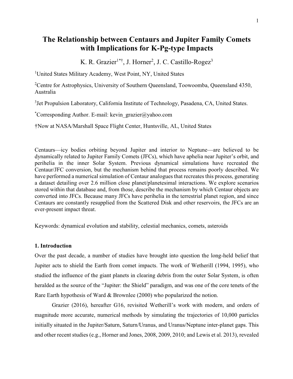 The Relationship Between Centaurs and Jupiter Family Comets with Implications for K-Pg-Type Impacts K