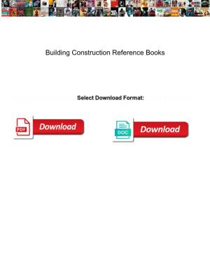 Building Construction Reference Books