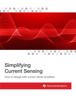 Simplifying Current Sensing (Rev. A)