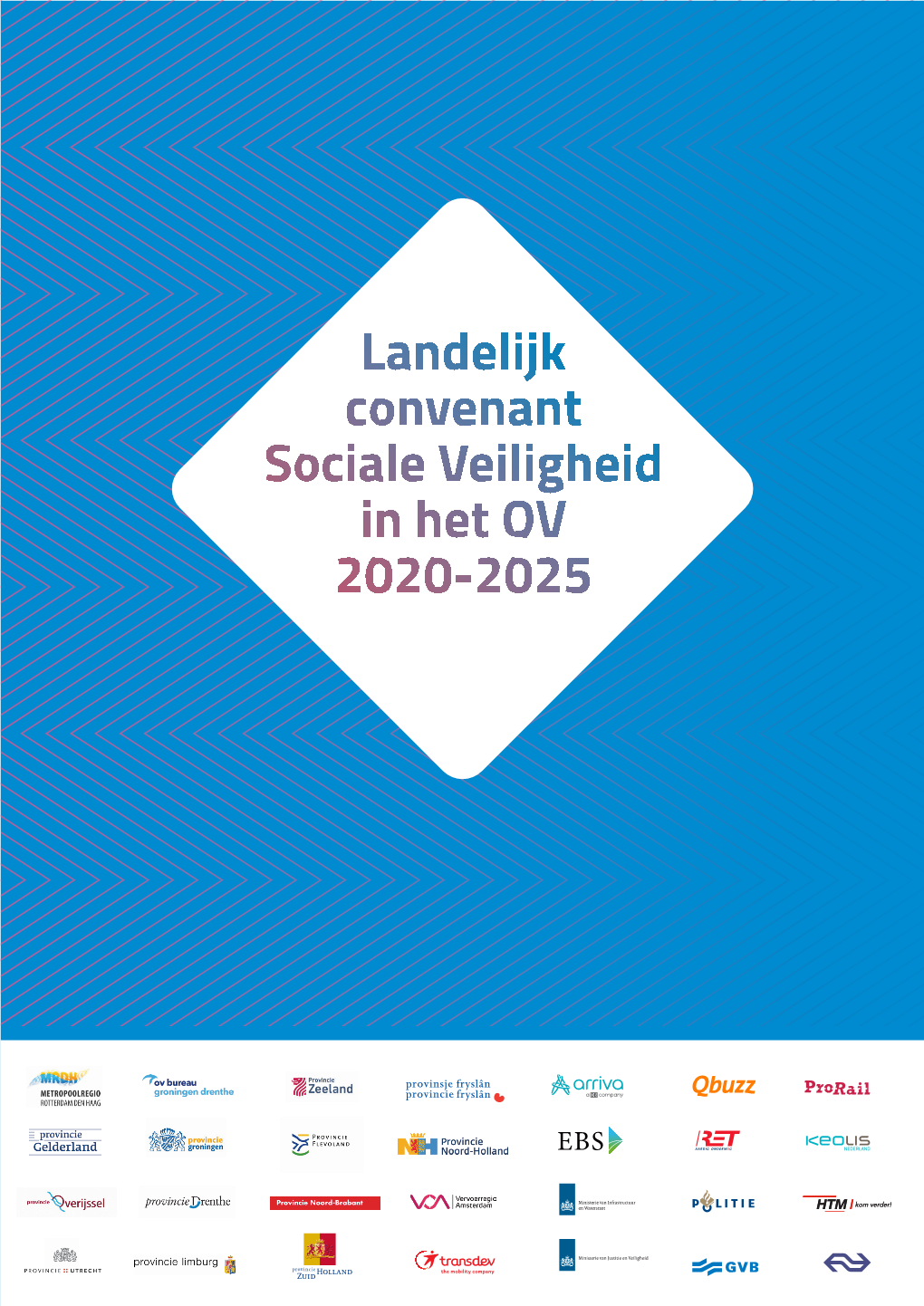 Landelijk Convenant Sociale Veiligheid in Het OV 2020-2025