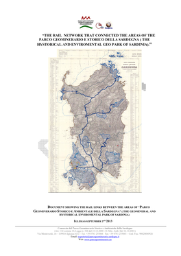 “The Rail Network That Connected the Areas of the Parco Geominerario E Storico Della Sardegna ( the Hystorical and Enviromental Geo Park of Sardinia)."