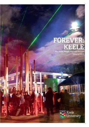 FOREVER: KEELE for Keele People Past and Present Issue 8//2013