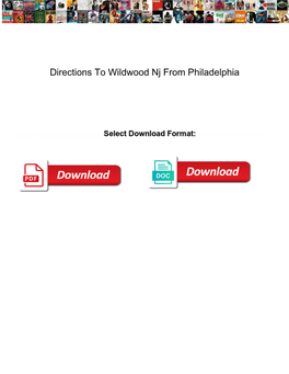 Directions to Wildwood Nj from Philadelphia