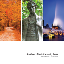 Southern Illinois University Press the Illinois Collection Contents Regional / Illinois
