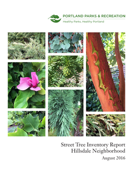 Street Tree Inventory Report Hillsdale Neighborhood August 2016 Street Tree Inventory Report: Hillsdale Neighborhood August 2016